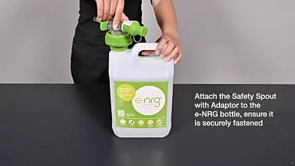 How to attach the Safety Spout to the e-NRG bottle using the e-NRG Adaptor 12 How to attach the Safety Spout to the e-NRG bottle using the e-NRG Adaptor 12
